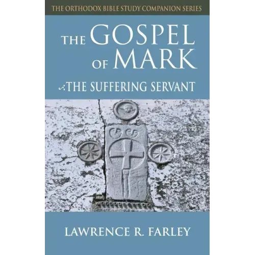 Gospel of Mark: The Suffering Servant