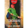 The Firebrand: The Complete Adventures of Tizzo, Volume 1