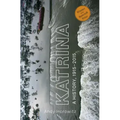 Katrina: A History, 1915-2015