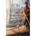 Bon Appetit!: Shawnee Hunter Georges Drouillard's List of Fine Dining Establishments Along the Lewis and Clark Trail, as of A.D. 180