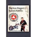 The Iron Dragon: Richard Bustillo