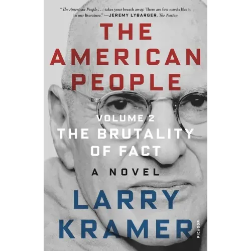 The American People: Volume 2: The Brutality of Fact: A Novel