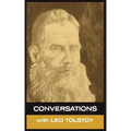 Conversations with Leo Tolstoy
