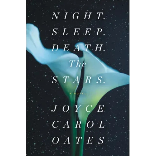 Night. Sleep. Death. the Stars.