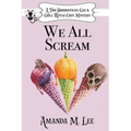 We All Scream