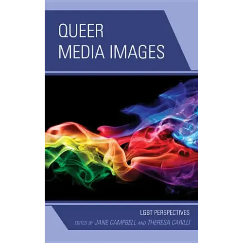 Queer Media Images: Lgbt Perspectives