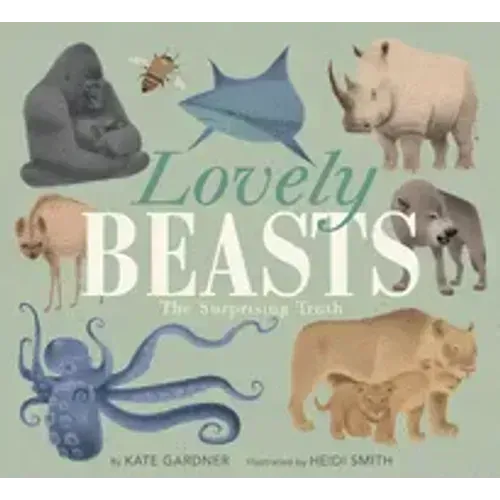 Lovely Beasts: The Surprising Truth