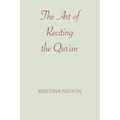 The Art of Reciting the Qur'an