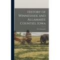 History of Winneshiek and Allamakee Counties, Iowa