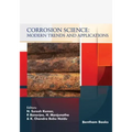 Corrosion Science: Modern Trends and Applications