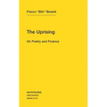The Uprising: On Poetry and Finance