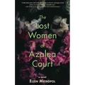 The Lost Women of Azalea Court