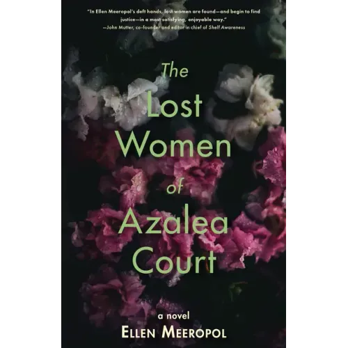 The Lost Women of Azalea Court
