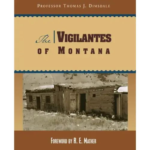 The Vigilantes of Montana