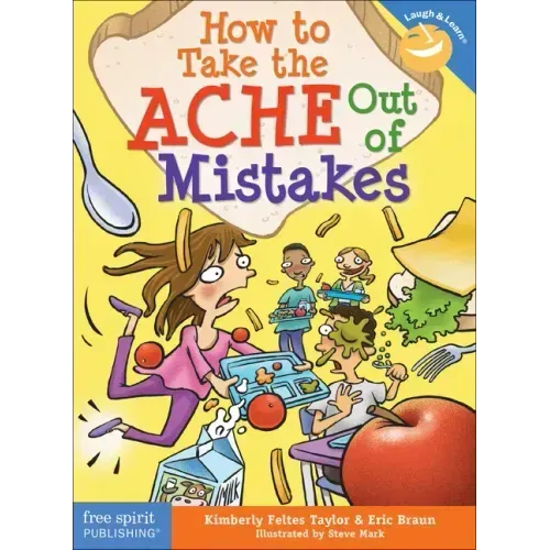 How to Take the Ache Out of Mistakes