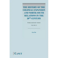 The History of the Colonial Expansion and North-South Relations in the 20th Century