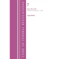 Code of Federal Regulations, Title 07 Agriculture 700-899, Revised as of January 1, 2024