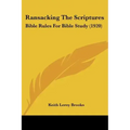 Ransacking the Scriptures: Bible Rules for Bible Study (1920)