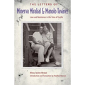 The Letters of Minerva Mirabal and Manolo Tavárez: Love and Resistance in the Time of Trujillo