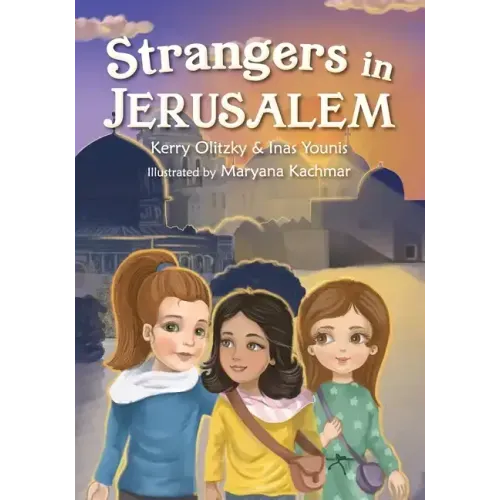 Strangers in Jerusalem