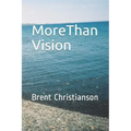 More Than Vision