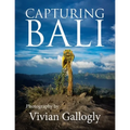 Capturing Bali: Photography by Vivian Gallogly