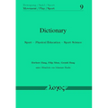 Dictionary: Sport -- Physical Education -- Sport Science