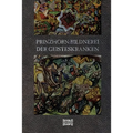 Bildnerei der Geisteskranken