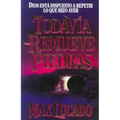 Todavía Remueve Piedras