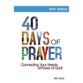 40 Days of Prayer: Connecting Your Needs to the Power of God