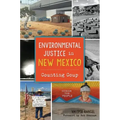 Environmental Justice in New Mexico: Counting Coup