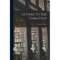 Letters To The Farm Folk