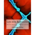Los dos Babylons: The Two Babylons - Spanish Edition