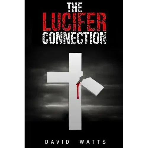 The Lucifer Connection: Special Edition