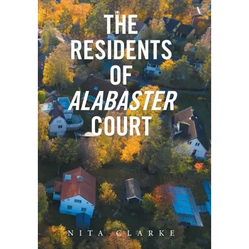 The Residents of Alabaster Court