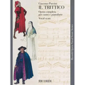 Puccini - Il Trittico: Opera Vocal Score Series