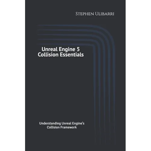 Unreal Engine 5 Collision Essentials