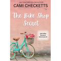 The Bike Shop Secret: A Clean Romcom Mystery