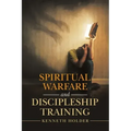 Spiritual Warfare and Discipleship Training