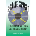 Prime Sports: Triumph of the Athlete Mind