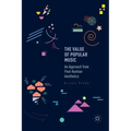 The Value of Popular Music: An Approach from Post-Kantian Aesthetics