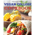 Vegan College Cookbook: Easy, Healthy, and Delicious Vegan Recipes for Students and More