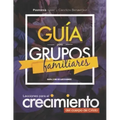 Guia para Grupos Familiares #2: 52 Lecciones para Todo el Año
