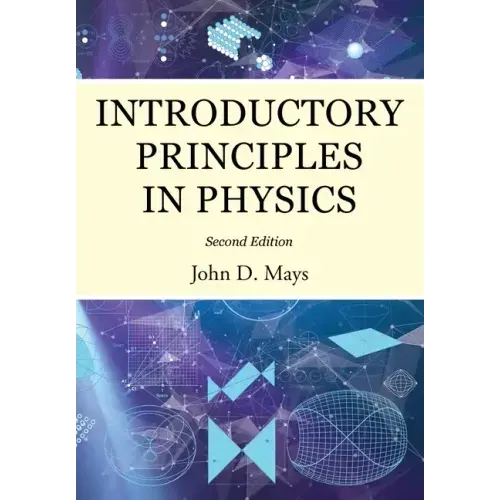 Introductory Principles in Physics
