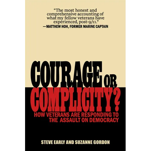 Courage or Complicity?: How Veterans Are Responding to the Assault on Democracy