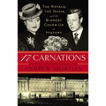17 Carnations: The Royals, the Nazis, and the Biggest Cover-Up in History