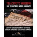 The Activist's Handbook: How to Fight Back In Your Community