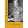 La barraca (Spanish Edition)