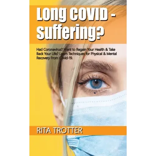 Long Covid - Suffering?