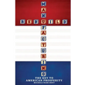 Rebuild Manufacturing -: the key to American Prosperity